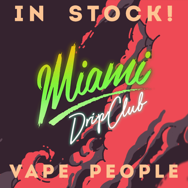 Miami Drip Club 50ml shortfills are in stock!