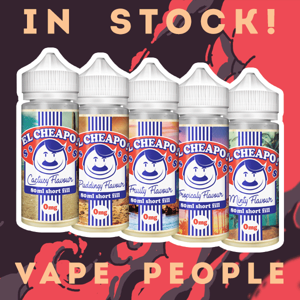 El Cheapo vape liquids in stock now - 80ml short fills!